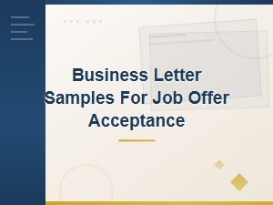 Business Letter Samples for Accepting a Job Offer