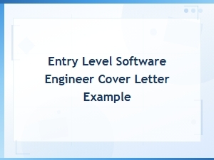 Entry Level Software Engineer Cover Letter Example and Writing Tips