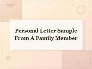 Personal Letter Samples From Family Members