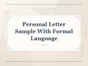 Personal Letter Sample with Formal Language